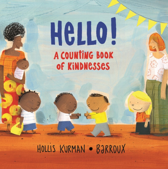 Hello! : A Counting Book of Kindnesses