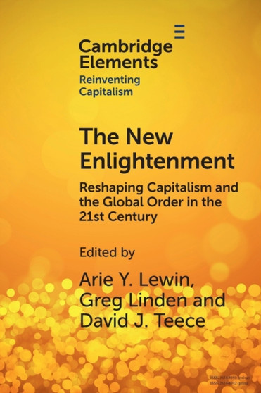 The New Enlightenment : Reshaping Capitalism and the Global Order in the 21st Century