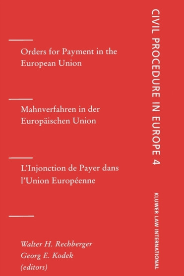 Orders for Payment in the European Union : Orders for Payment, Vol 4