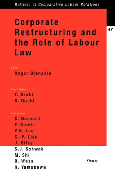 Corporate Restructuring and the Role of Labour Law