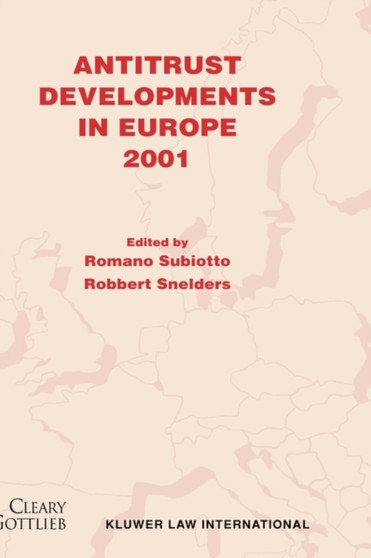 Antitrust Developments in Europe 2001 : 2001