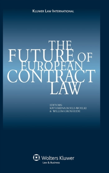 The Future of European Contract Law
