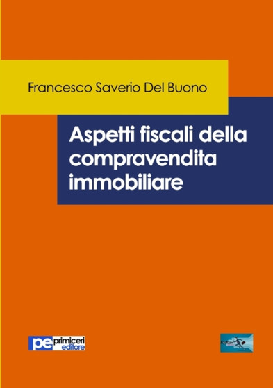 Aspetti fiscali della compravendita immobiliare