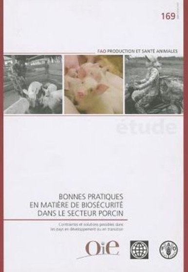 Bonnes pratiques en matiere de biosecurite dans le secteur porcin