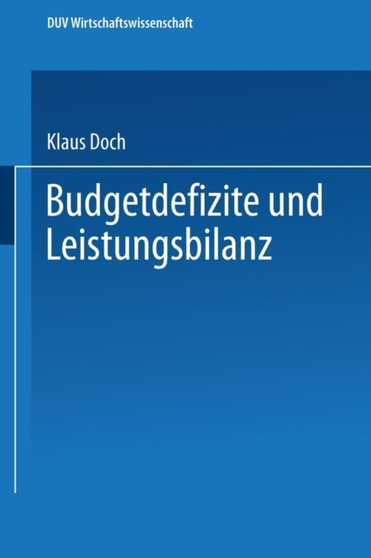 Budgetdefizite und Leistungsbilanz : Eine theoretische Analyse