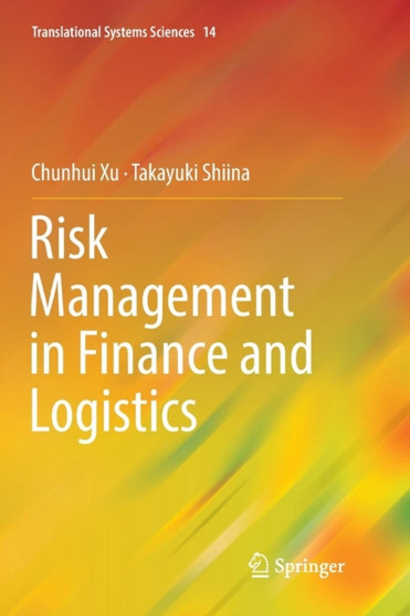 Risk Management in Finance and Logistics : 14