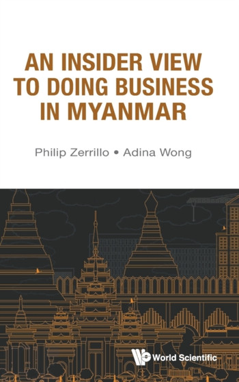 Insider View To Doing Business In Myanmar, An