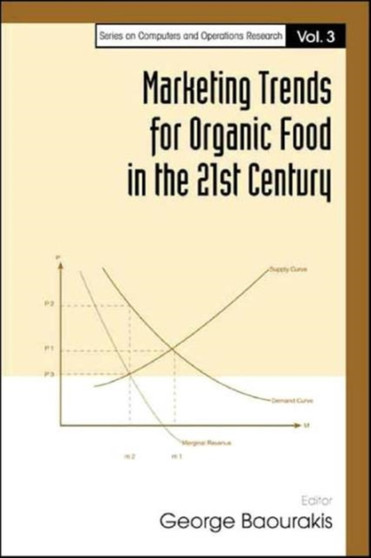 Marketing Trends For Organic Food In The 21st Century : 3
