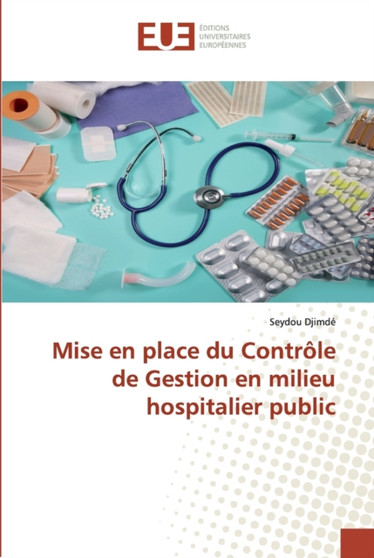 Mise en place du Controle de Gestion en milieu hospitalier public