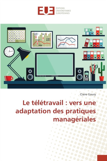 Le teletravail : vers une adaptation des pratiques manageriales
