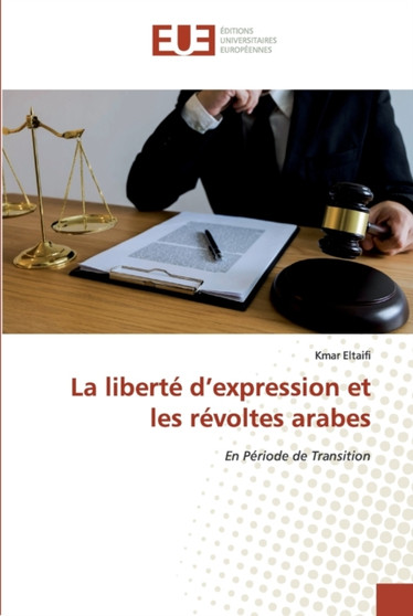 La liberte d'expression et les revoltes arabes