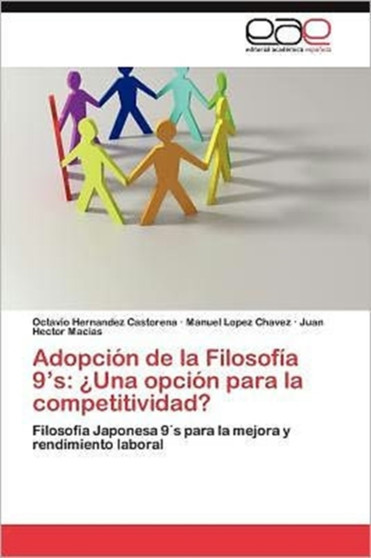 Adopcion de La Filosofia 9's : Una Opcion Para La Competitividad?