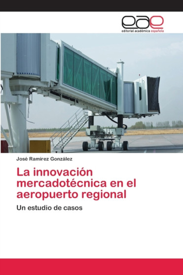La innovacion mercadotecnica en el aeropuerto regional
