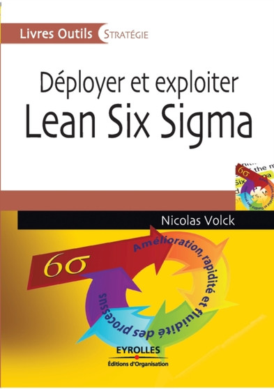 Deployer et exploiter Lean Six Sigma