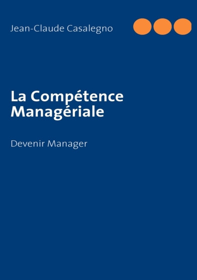 La Competence Manageriale : Devenir Manager
