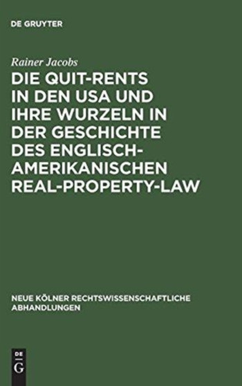 Die Quit-Rents in den USA und ihre Wurzeln in der Geschichte des englisch-amerikanischen Real-Property-Law : 68