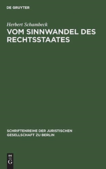Vom Sinnwandel des Rechtsstaates : 38