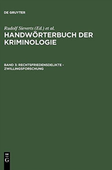 Rechtsfriedensdelikte - Zwillingsforschung