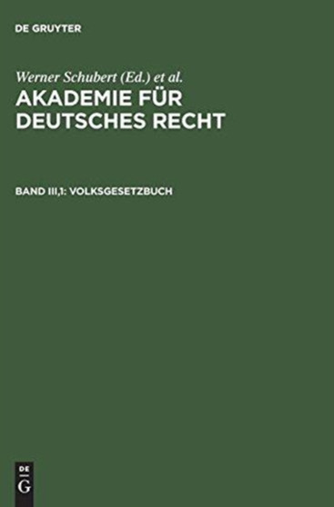 Akademie fur Deutsches Recht, Bd III,1, Volksgesetzbuch