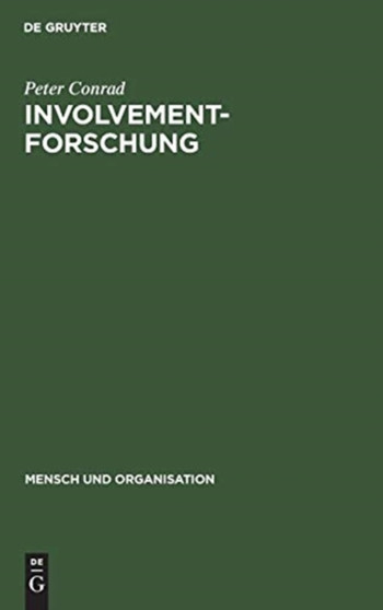 Involvement-Forschung : Motivation und Identifikation in der verhaltenswissenschaftlichen Organisationstheorie