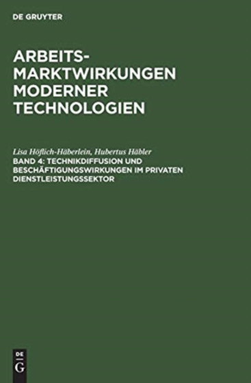 Technikdiffusion und Beschaftigungswirkungen im privaten Dienstleistungssektor : 4