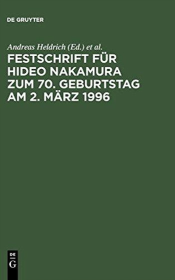Festschrift fur Hideo Nakamura zum 70. Geburtstag am 2. Marz 1996
