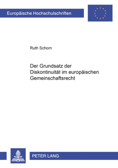 Der Grundsatz Der Diskontinuitaet Im Europaeischen Gemeinschaftsrecht : 2970