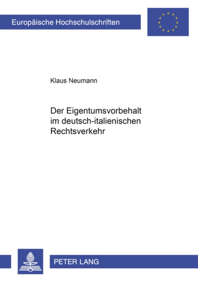 Der Eigentumsvorbehalt Im Deutsch-Italienischen Rechtsverkehr : 3127