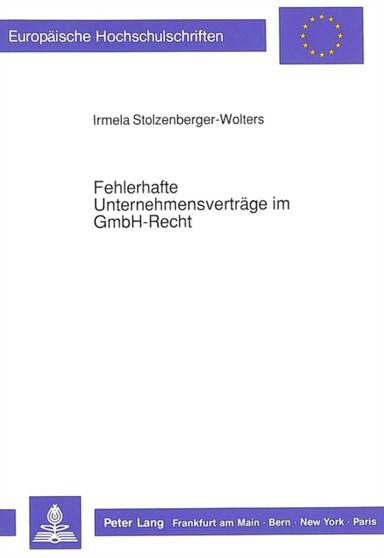 Fehlerhafte Unternehmensvertraege im GmbH-Recht