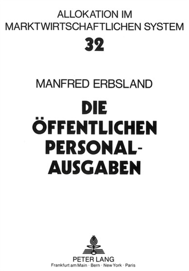 Die oeffentlichen Personalausgaben : Eine empirische Analyse fuer die Bundesrepublik Deutschland