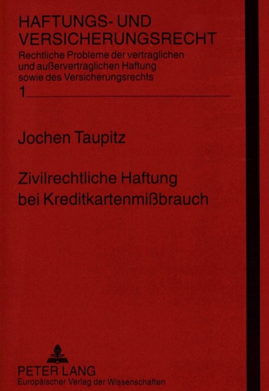 Zivilrechtliche Haftung bei Kreditkartenmibrauch