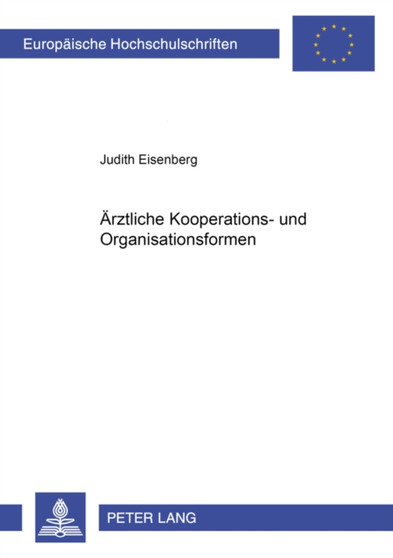Aerztliche Kooperations- Und Organisationsformen : 3559