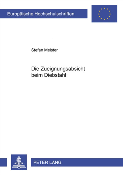 Die Zueignungsabsicht Beim Diebstahl : 3607