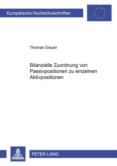 Bilanzielle Zuordnung Von Passivpositionen Zu Einzelnen Aktivpositionen : 3141
