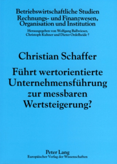 Fuehrt Wertorientierte Unternehmensfuehrung Zur Messbaren Wertsteigerung? : 71