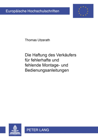 Die Haftung Des Verkaeufers Fuer Fehlerhafte Und Fehlende Montage- Und Bedienungsanleitungen : 4372