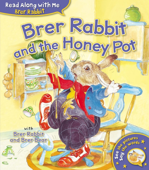 Brer Rabbit and the Honey Pot Brer Rabbit and the Honey Pot