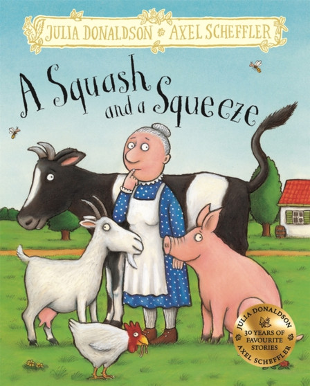 A Squash and a Squeeze : Hardback Gift Edition