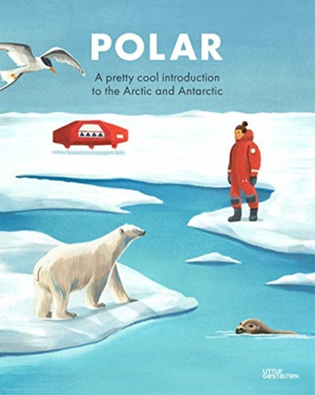 Penguins & Polar Bears : A pretty cool introduction to the Arctic and Antarctic