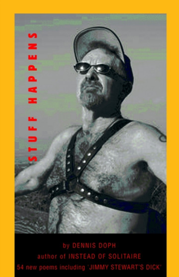 Stuff Happens by Dennis Doph - Paperback