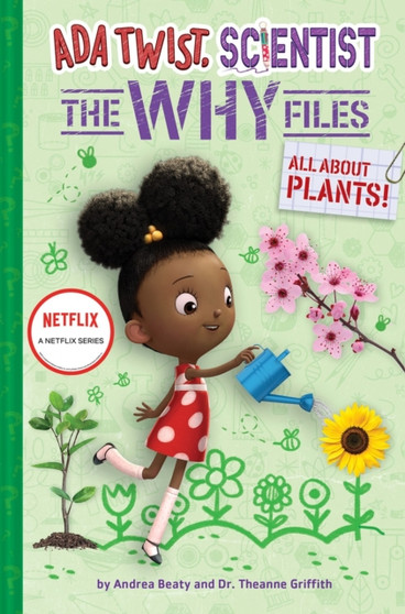 Ada Twist, Scientist: The Why Files 2: All About Plants!