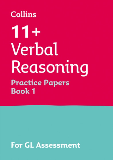 11+ Verbal Reasoning Practice Papers Book 1 : For the 2024 Gl Assessment Tests
