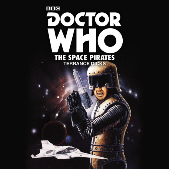 Doctor Who: The Space Pirates : 2nd Doctor Novelisation