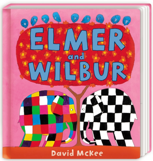Elmer and Wilbur : Board Book