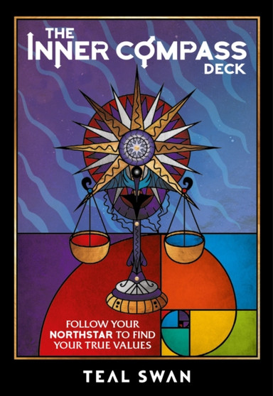 The Inner Compass Deck : Follow your Northstar to Find your True Values