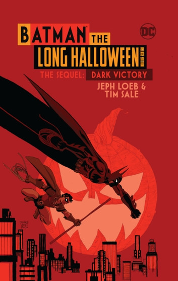 Batman The Long Halloween : The Sequel: Dark Victory The Deluxe Edition