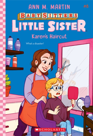 Karen's Haircut (Baby-Sitters Little Sister 8)
