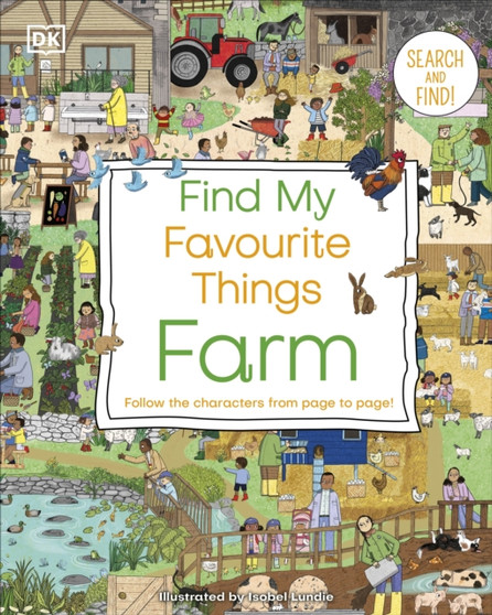 Find My Favourite Things Farm : Search and Find Follow the Characters From Page to Page