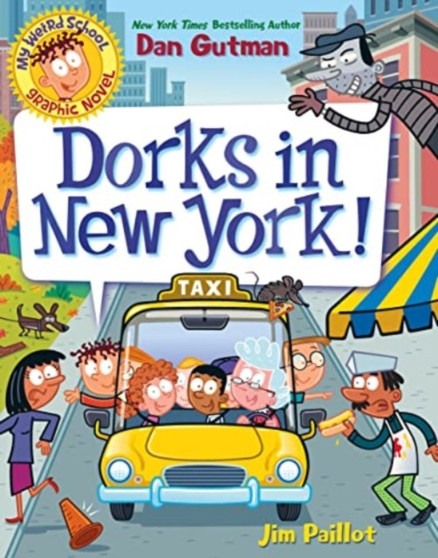 My Weird School Graphic Novel: Dorks in New York : 3