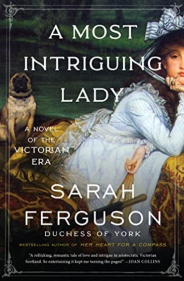 A Most Intriguing Lady : A Novel
